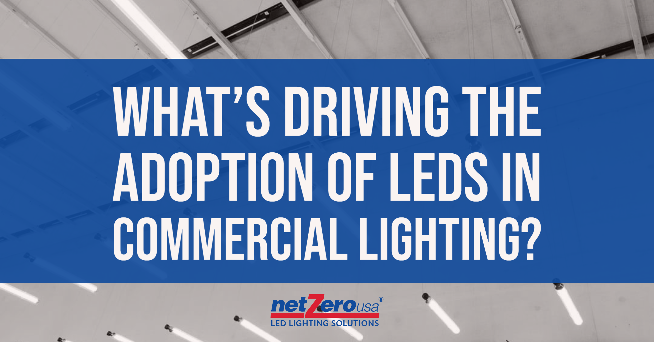 adoption-of-leds-in-commercial-lighting
